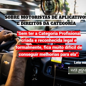 Reconhecimento Legal da Categoria Profissional “Motorista de Aplicativo” é fundamental para a busca de mais direitos